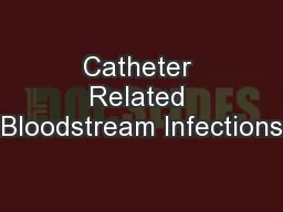 Catheter Related Bloodstream Infections