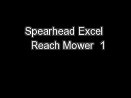 Spearhead Excel  Reach Mower  1