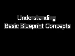 Understanding Basic Blueprint Concepts