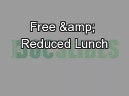 Free & Reduced Lunch