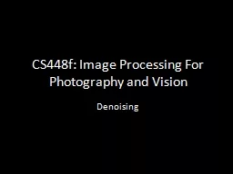 CS448f: Image Processing For Photography and Vision