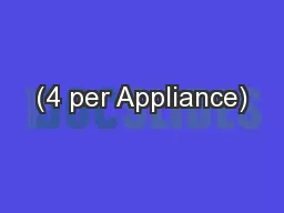 (4 per Appliance)