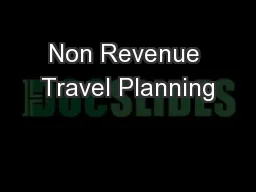 Non Revenue Travel Planning