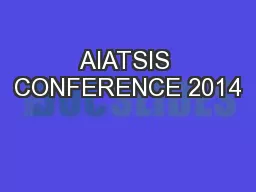 AIATSIS CONFERENCE 2014