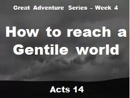 How to reach a Gentile world