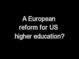 A European reform for US higher education?