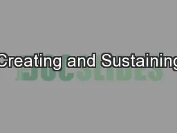 Creating and Sustaining