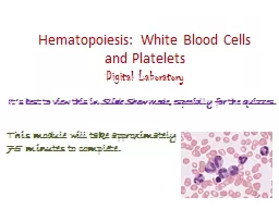 Hematopoiesis: White Blood Cells and Platelets