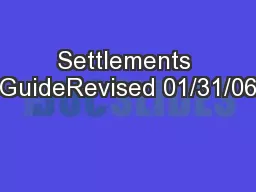 Settlements GuideRevised 01/31/06