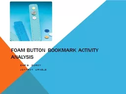 Foam button bookmark Activity Analysis