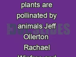How many owering plants are pollinated by animals Jeff Ollerton  Rachael Winfree and Sam