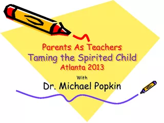 Parents As Teachers Taming the Spirited ChildAtlanta 2013