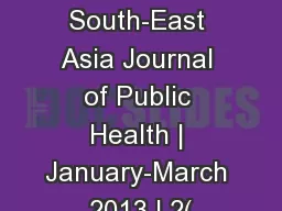 WHO South-East Asia Journal of Public Health | January-March 2013 | 2(