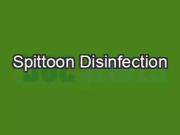 Spittoon Disinfection
