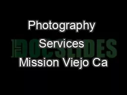 Photography Services Mission Viejo Ca