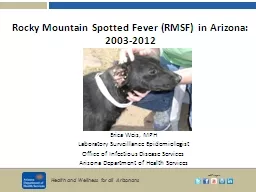 Rocky Mountain Spotted Fever (RMSF) in Arizona: 2003-2012