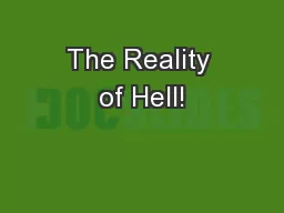 The Reality of Hell!