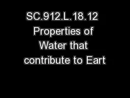 SC.912.L.18.12  Properties of Water that contribute to Eart
