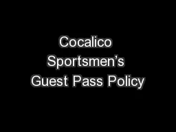 Cocalico Sportsmen’s Guest Pass Policy