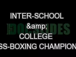 INTER-SCHOOL & COLLEGE  CHESS-BOXING CHAMPIONSHIP