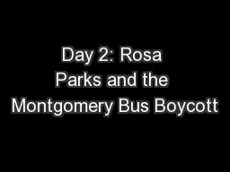 Day 2: Rosa Parks and the Montgomery Bus Boycott