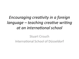 Encouraging creativity in a foreign language – teaching c