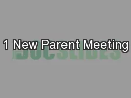 1 New Parent Meeting
