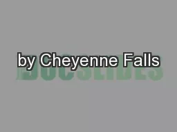 by Cheyenne Falls