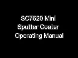 SC7620 Mini Sputter Coater Operating Manual