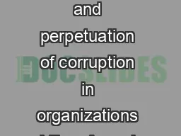 Business as usual The acceptance and perpetuation of corruption in organizations Vikas