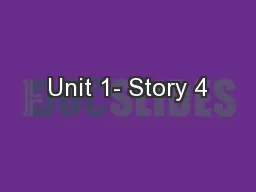 Unit 1- Story 4