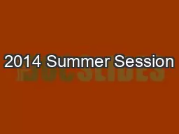 2014 Summer Session