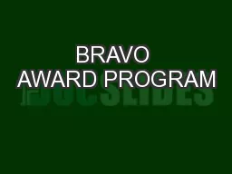 BRAVO AWARD PROGRAM