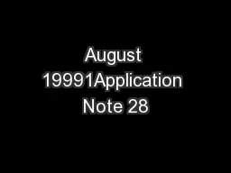 August 19991Application Note 28