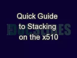 Quick Guide to Stacking on the x510