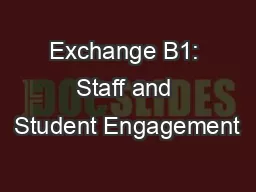 Exchange B1: Staff and Student Engagement