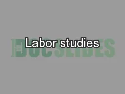 Labor studies