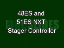 48ES and 51ES NXT Stager Controller