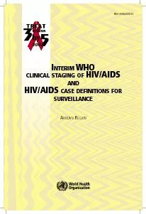 NTERIM WHO CLINICALSTAGINGOF HIV/AIDS ANDHIV/AIDS CASEDEFINITIONSFORSU