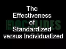The Effectiveness of Standardized versus Individualized