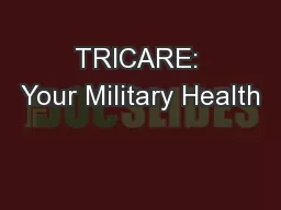 TRICARE: Your Military Health