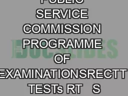 UNION PUBLIC SERVICE COMMISSION PROGRAMME OF EXAMINATIONSRECTT TESTs RT   S