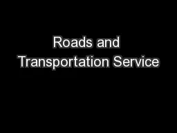 Roads and Transportation Service
