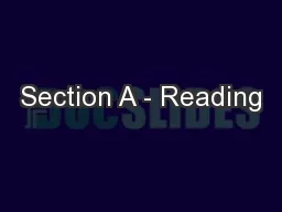 Section A - Reading