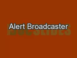 Alert Broadcaster