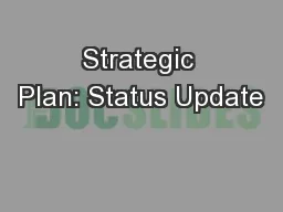 Strategic Plan: Status Update