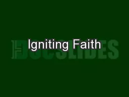 Igniting Faith