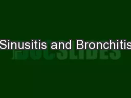 Sinusitis and Bronchitis