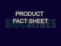 PRODUCT FACT SHEET