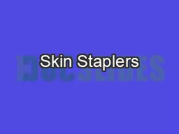 Skin Staplers